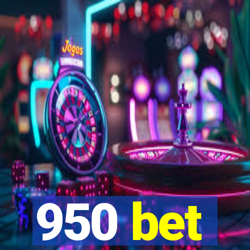 950 bet